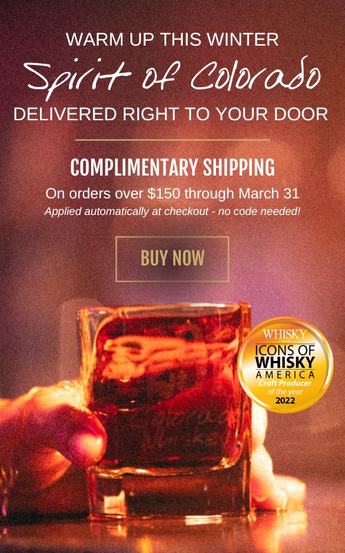 Warm up this winter with the Spirit of Colorado delivered right to your door. Complimentary shipping on orders over $150. Discount applied automatically at checkout. No code needed!